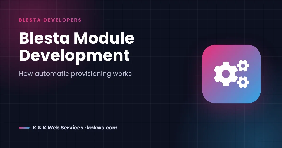 Blesta module development and automatic provisioning